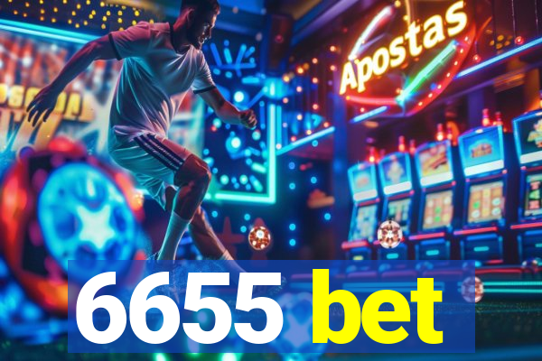 6655 bet